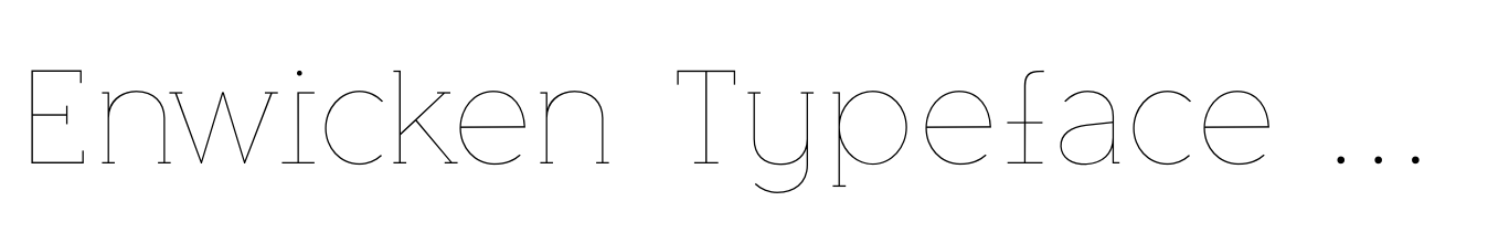 Enwicken Typeface Thin
